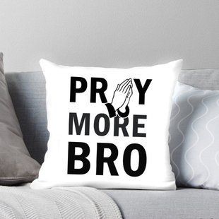Подушка: Pray more, Bro 3835 фото